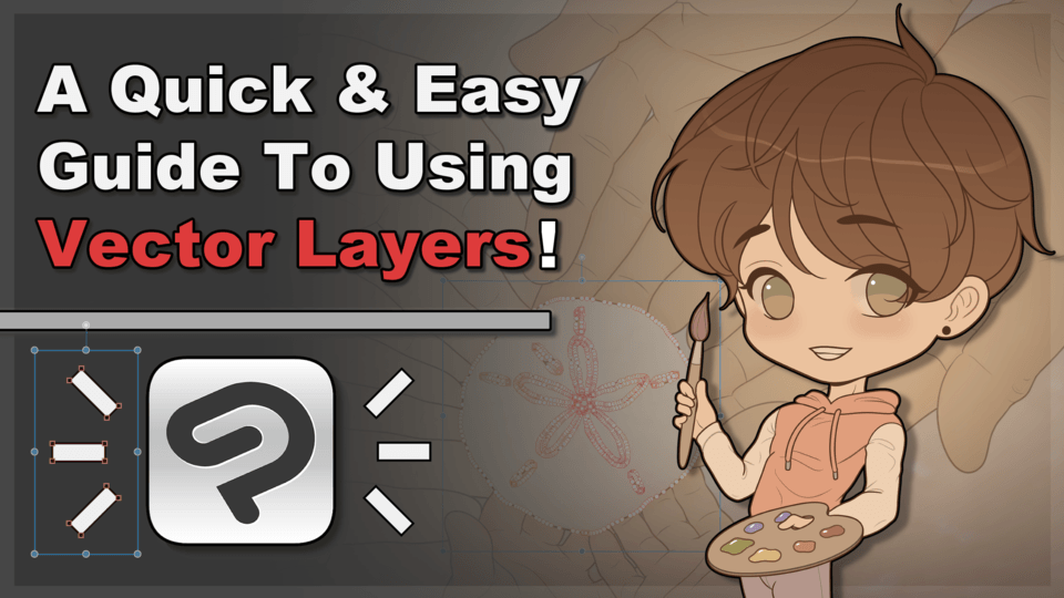 How To Use Vector Layers: A Quick & Easy Guide “Comic and Illustration ...
