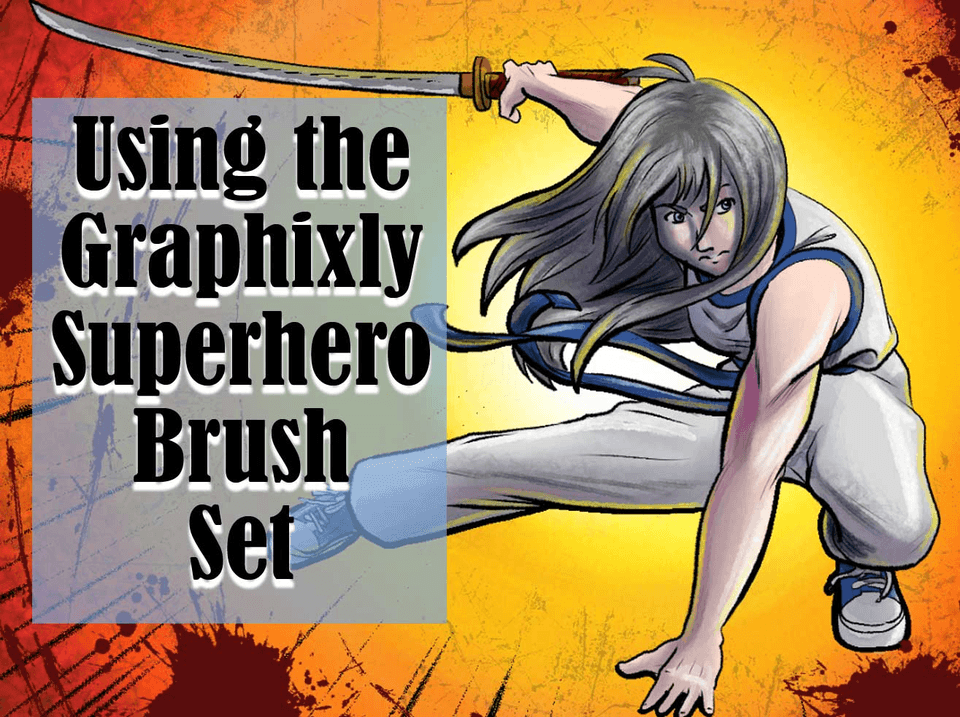 Using the Graphixly Superhero Brush Pack - First Impressions by ...