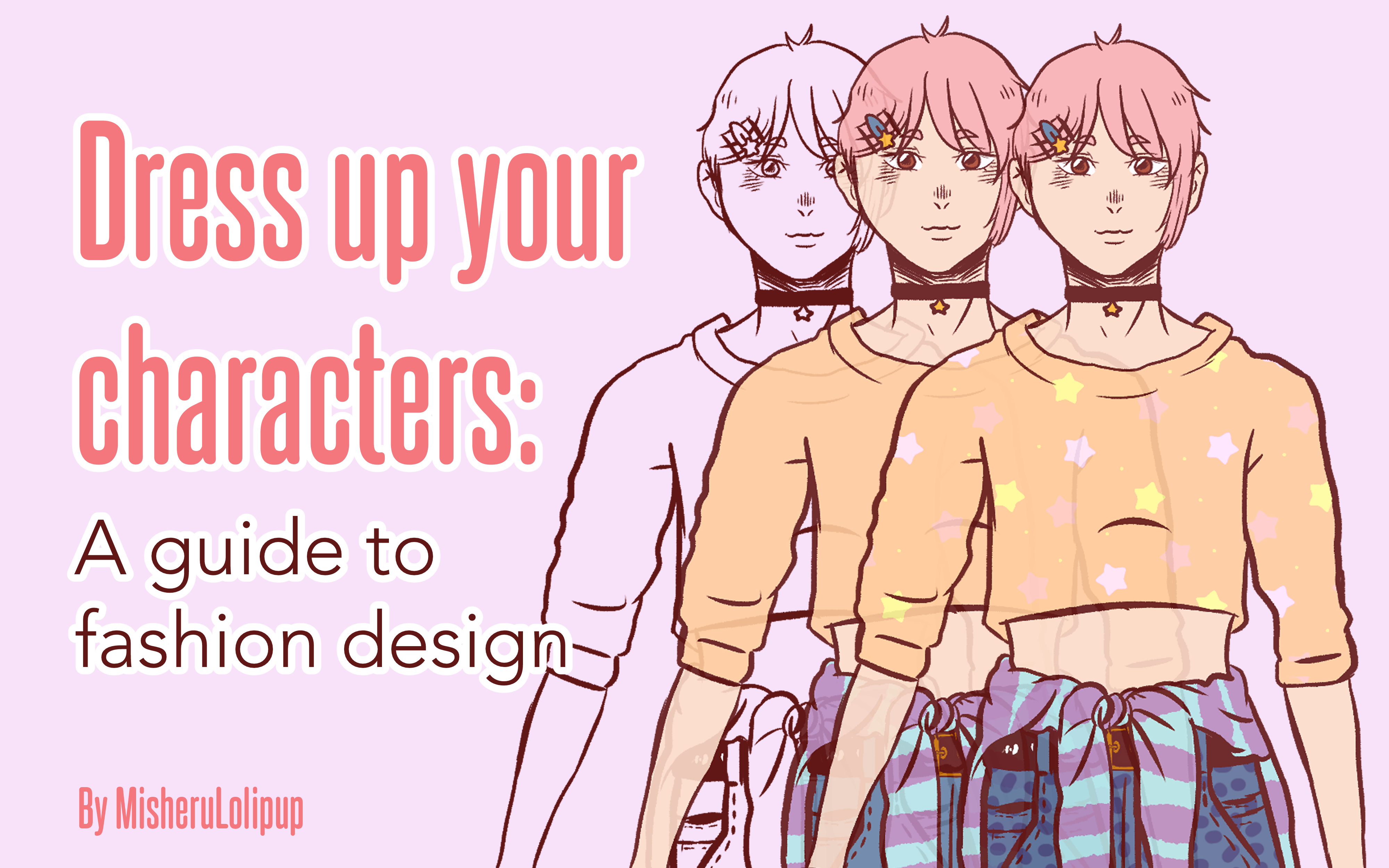 Dress up your characters: A guide to fashion design by MisheruLolipup -  Make better art | CLIP STUDIO TIPS