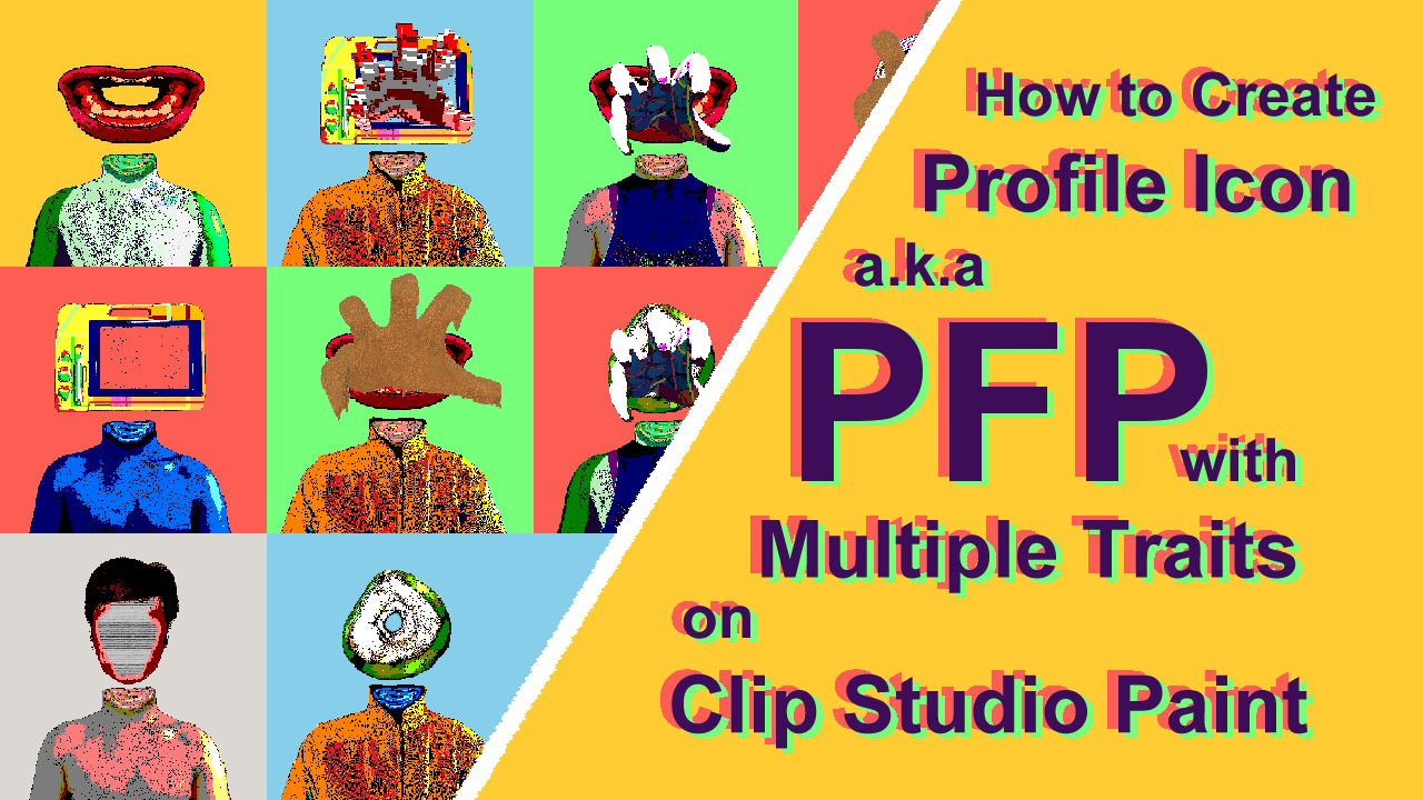 複数の特性を持つプロファイルアイコン Pfp を作成する方法 Youtubeビデオチュートリアル 8 By Babeoded Clip Studio Tips