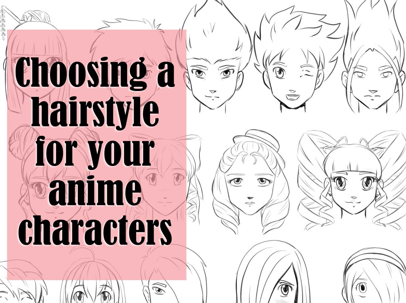 How to Draw Anime Hair – Learn Drawing Various Anime Hairstyles