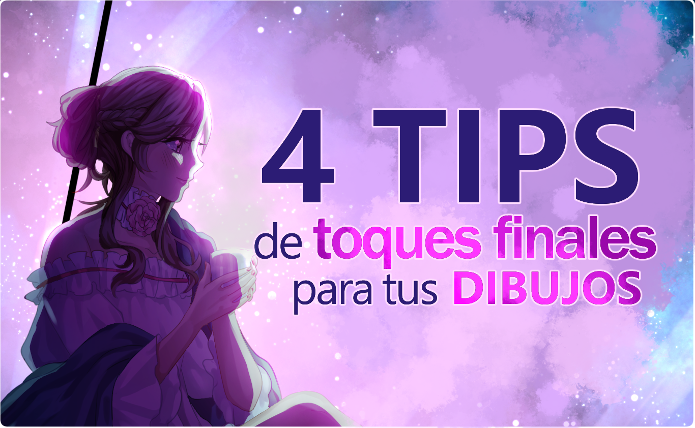 4 Final Touch Tips for Your Drawings ✿ Beginners ✿ by
