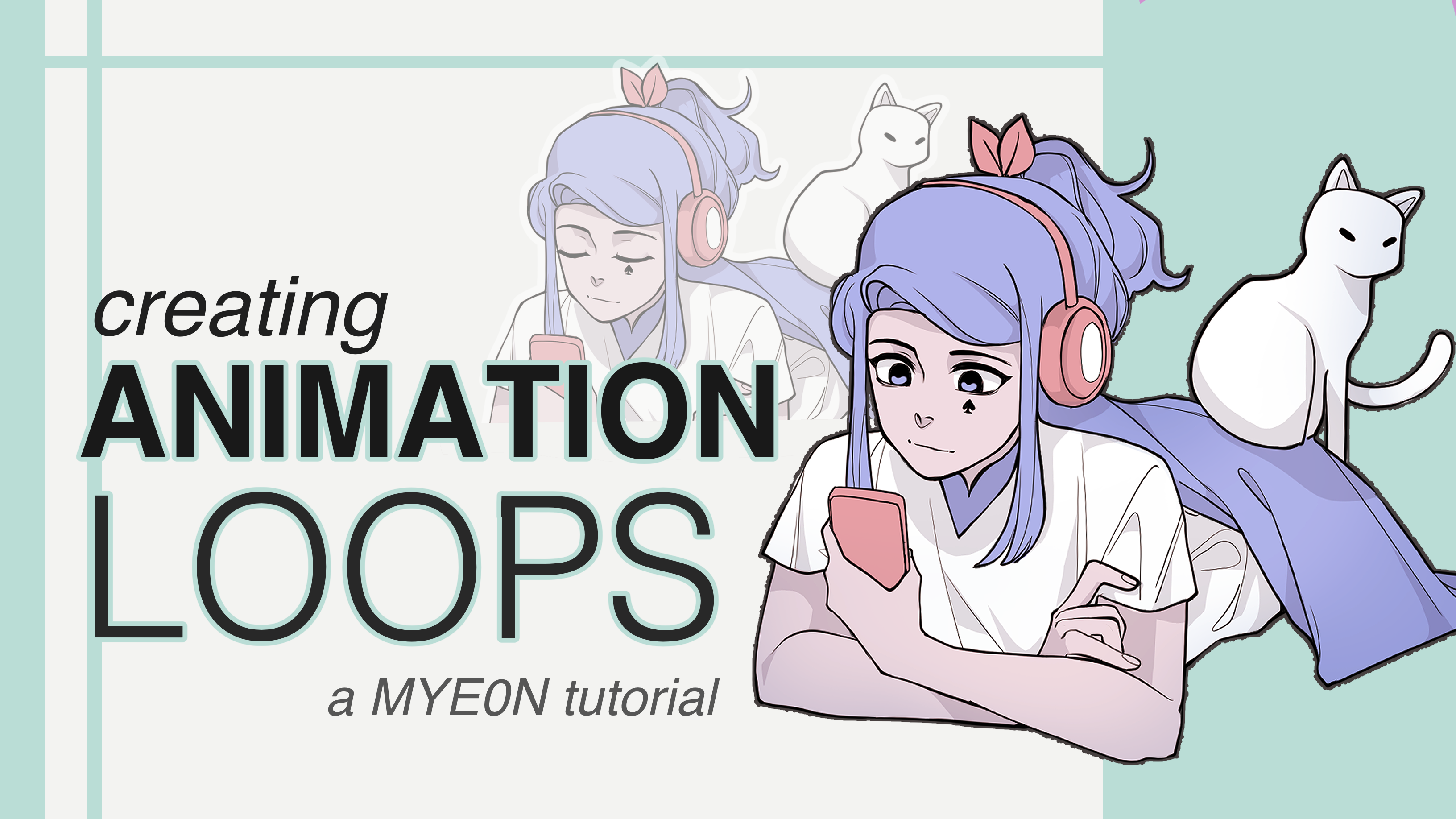 Looping-Animationen erstellen: Tipps & Tricks! von MYE0N - Tipps und Tricks  fürs Malen und Zeichnen | CLIP STUDIO TIPS