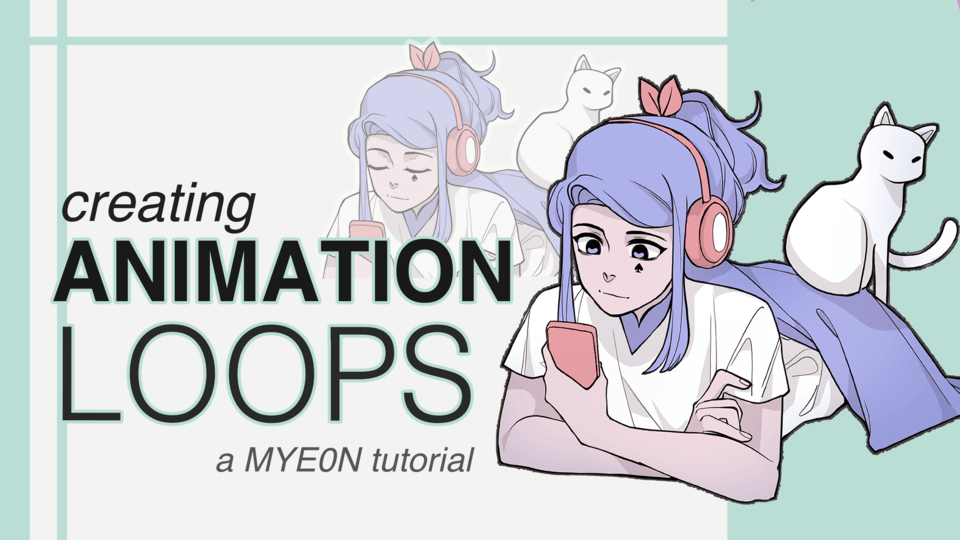 반복되는 애니메이션 만들기 : 팁과 요령! by MYE0N - CLIP STUDIO TIPS