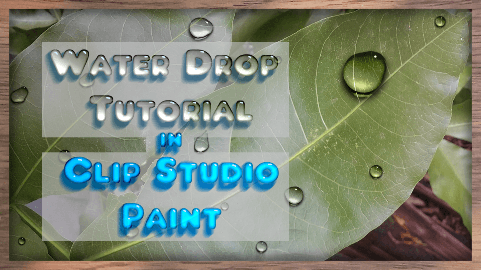 Water Drop Tutorial by stelamoris - Make better art | CLIP STUDIO TIPS